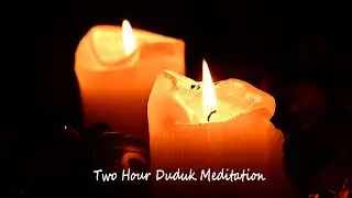 Two Hour Duduk Meditation - 'October Moon'