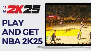 How to Play and Get 2k25 Early | NBA 2K25 Early Access | NBA 2K25 Early Tip-off Edition - 2024 Guide