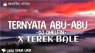 DJ TERNYATA ABU ABU X TEREK BALE VIRAL TIKTOK 2024 TERBARU