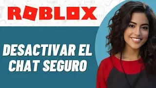 Cómo desactivar el chat seguro en Roblox en Android