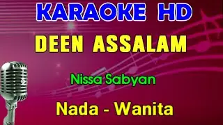 DEEN ASSALAM - Nissa Sabyan | KARAOKE Nada Wanita