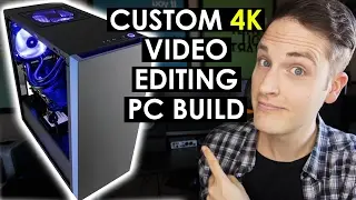 Best PC for Video Editing? — Custom 4K Video Editing PC Review