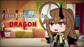 🐕Your animal is...🐕✨//Meme//Gacha life//Original?