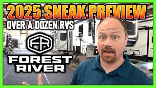 Sneak Peek at OVER a DOZEN New 2025 Forest River RV Models & Updates!!