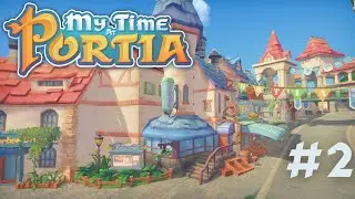 MY TIME AT PORTIA | Зарабатываем первые деньги | Прохождение #2