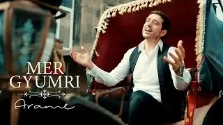 Arame - Mer Gyumri (Official Music Video) 2017 4K