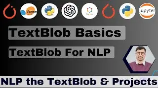 TextBlob Tutorial: Basic Guide & Projects for Text Processing in Python | Beginner to Advanced