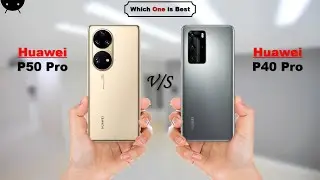 Huawei P50 Pro vs Huawei P40 Pro