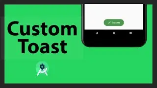 Show Custom Toast | Toasty Library | Android Studio