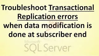 Troubleshoot Error in Transactional Replication || Record deleted at Subscriber || SQL DBA