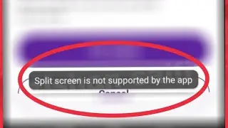 How To Fix Split screen is not supported by the app Problem Solve