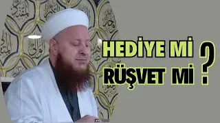 HEDİYE Mİ RÜŞVET Mİ?