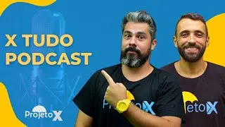 X TUDO Podcast #1 | Ao Vivo