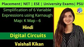 Simplification of 6 Variable Boolean Expressions using Karnaugh Map | K Map 6 | Digital Circuits