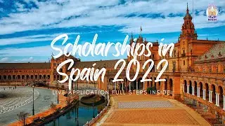 Scholarships in Spain Without IELTS & TOEFL 2021-2022 | Fully Funded Scholarships | Barcelona visa