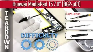 📱 Huawei MediaPad T3 7.0'' (BG2-u01) Teardown Take apart Tutorial