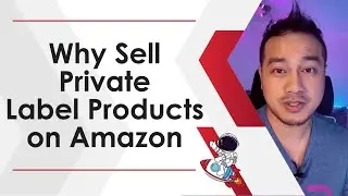 Why Sell Private Label Products on Amazon