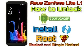 How to Unlock Bootloader,Install TWRP and Root in Asus Zenfone Lite L1