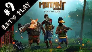 ЛОКАЦИЯ: ИЗЗА И ФАЛА // ПРОХОЖДЕНИЕ #9 // MUTANT YEAR ZERO: ROAD to EDEN