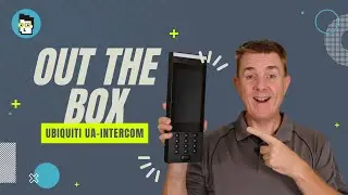 Out the Box Series - Ubiquiti UA-Intercom