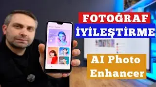 10 SANİYEDE FOTOĞRAF KALİTESİ ARTTIRMA - Mobil AI Fotoğraf İyileştirme