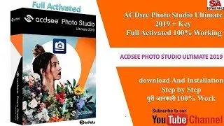 ACDSee Photo Studio Ultimate 2019 full 100% working IN HINDI