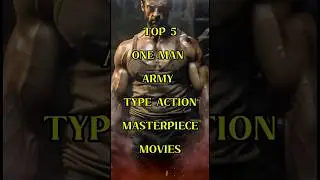 Top 5 One Man Army type action masterpiece movies #shorts