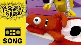 Nap Time - Yo Gabba Gabba! Nursery Rhymes & Kids Songs