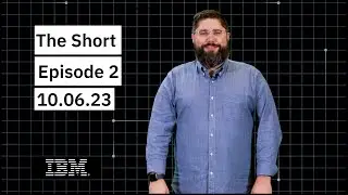 The Short: IBM Quantum in Québec, 10 years in Africa, Granite foundation models on watsonx