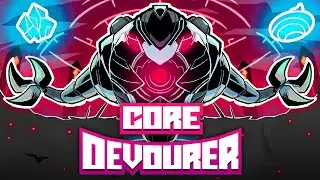 СОБИРАЕМ ЯДРА! - ПРОХОЖДЕНИЕ CORE DEVOURER