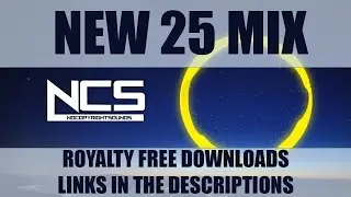 NEW 25 NoCopyRightSounds [NCS] Free download links in the description