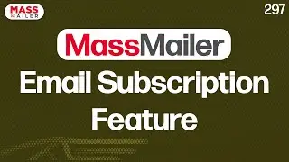 MassMailer Email Subscription Feature