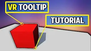 How To Make a Tooltip for VR – Unity Tutorial