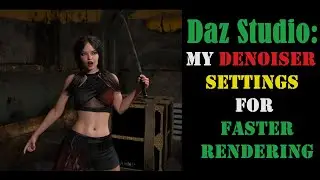 Daz Studio: DENOISER SETTINGS For Faster Rendering