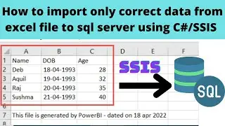 59 How to import custom excel file in sql server using C# or SSIS