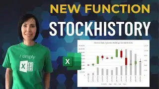 New Excel STOCKHISTORY Function - Definitive Guide