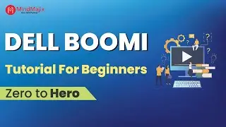 Dell Boomi Tutorial For Beginners (2024) | MindMajix