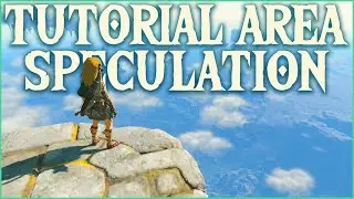 Tutorial Area Speculation for Tears of the Kingdom