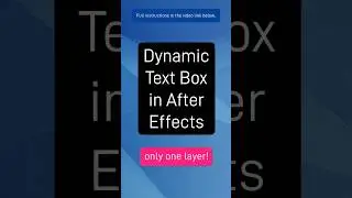 Make a dynamic text box in After Effects 