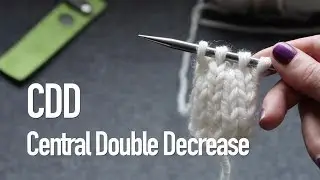 CDD - Central Double Decrease - Continental Style  ❤︎ TUTORIAL How I... ❤︎ knitting ILove