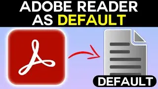 How to Set Adobe Reader as Default PDF Reader in Windows