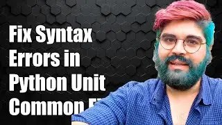 Fixing Invalid Syntax Errors in Python Unittest: Common Causes & Solutions