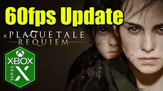 A Plague Tale Requiem Xbox Series X Gameplay [60fps Update]