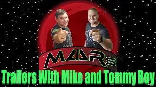 Trailers With Mike and Tommy Boy 24AUG2024