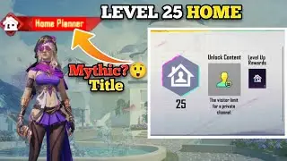 how to upgrade my home to level 25 in Pubg Mobile ✓ | Home planner free mythic title 😳