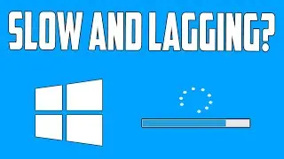 How To Fix Windows 10 Lagging/Slow Problem [Quick Fix]