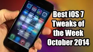 Best iOS 7 Cydia Tweaks of the Week - October 2014