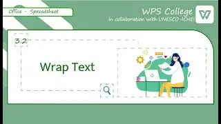 [WPS Office] Excel 3.2: Wrap Text [Tutorial]