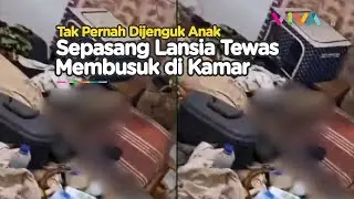 MIRIS! Video Pasangan Lansia Membusuk di Rumah