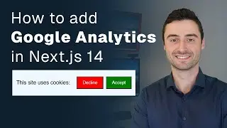 How to Add Google Analytics 4 (GA4) in Next.js 14 (GDPR opt-in Cookie Banner)